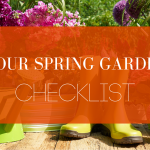 Your Spring Garden Checklist blog header